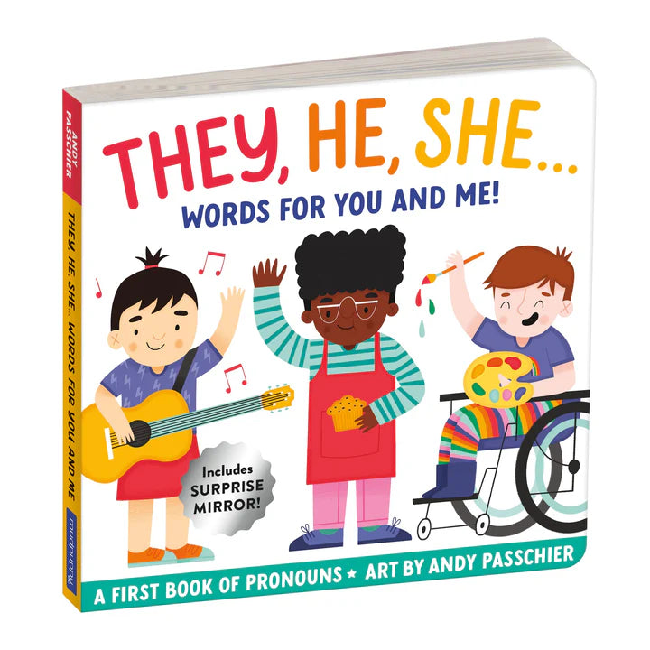 They, She, He:  Words for you and Me