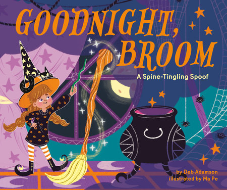 Goodnight Broom:  A Spine Tingling Spoof