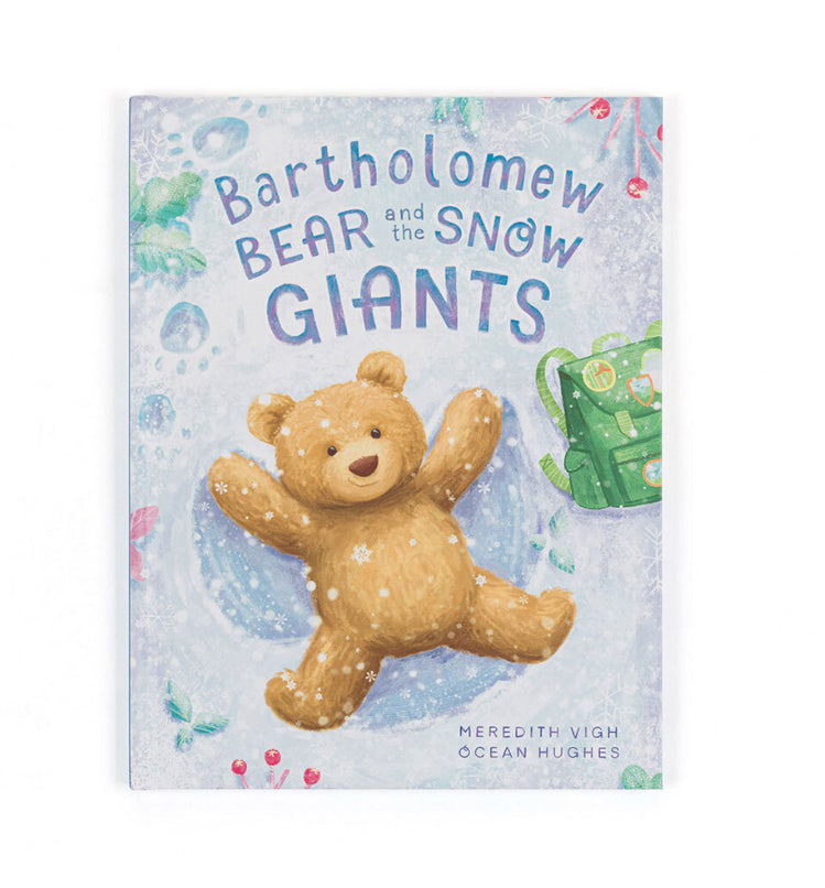 Bartholomew Bear and the Snow Giants Book