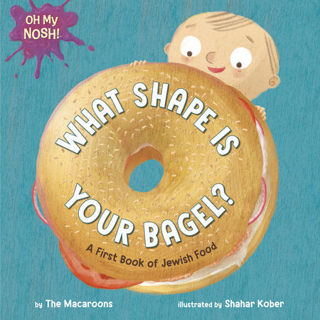 Oh My Nosh!  What Shape is Your Bagel?