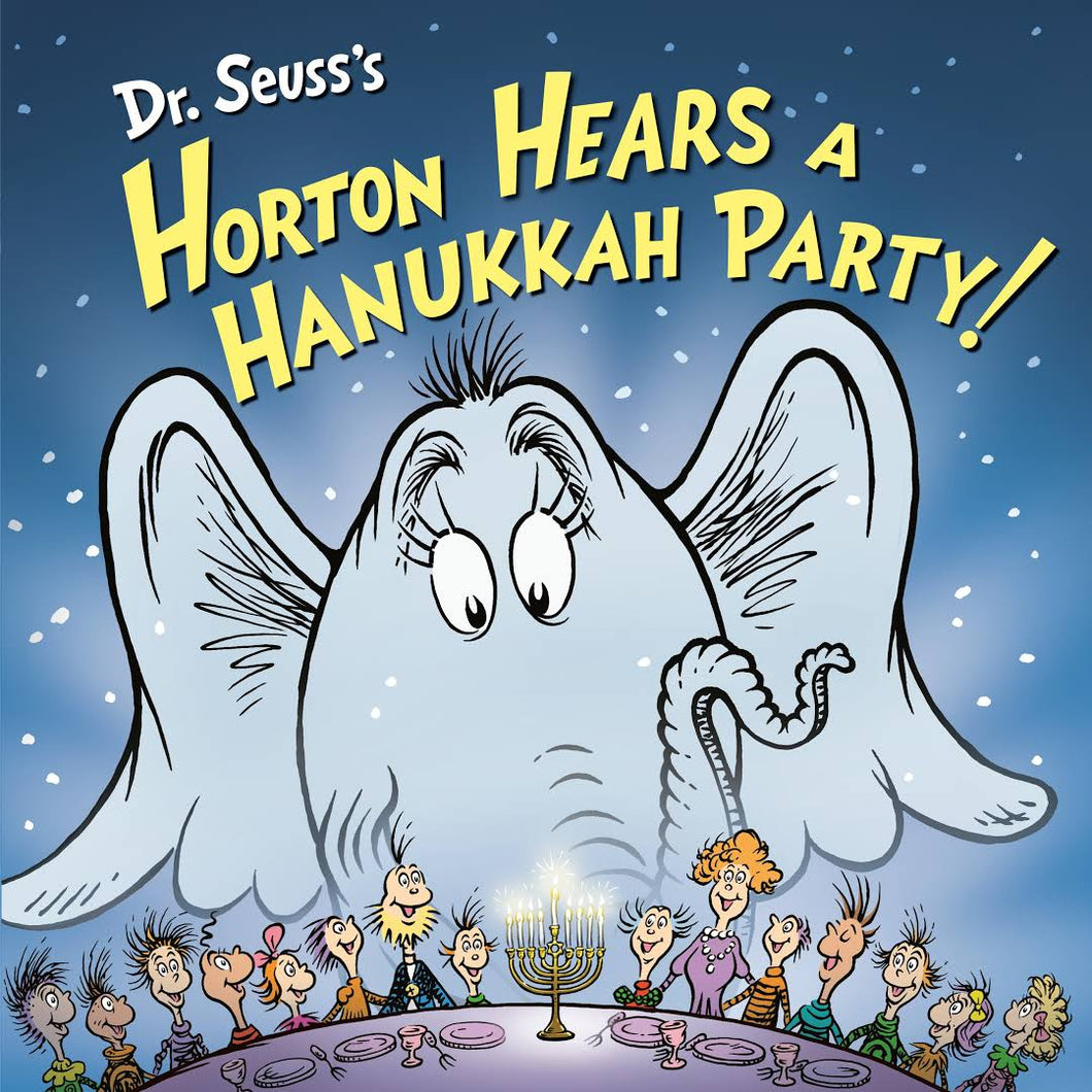 Horton Hears A Hanukkah Party