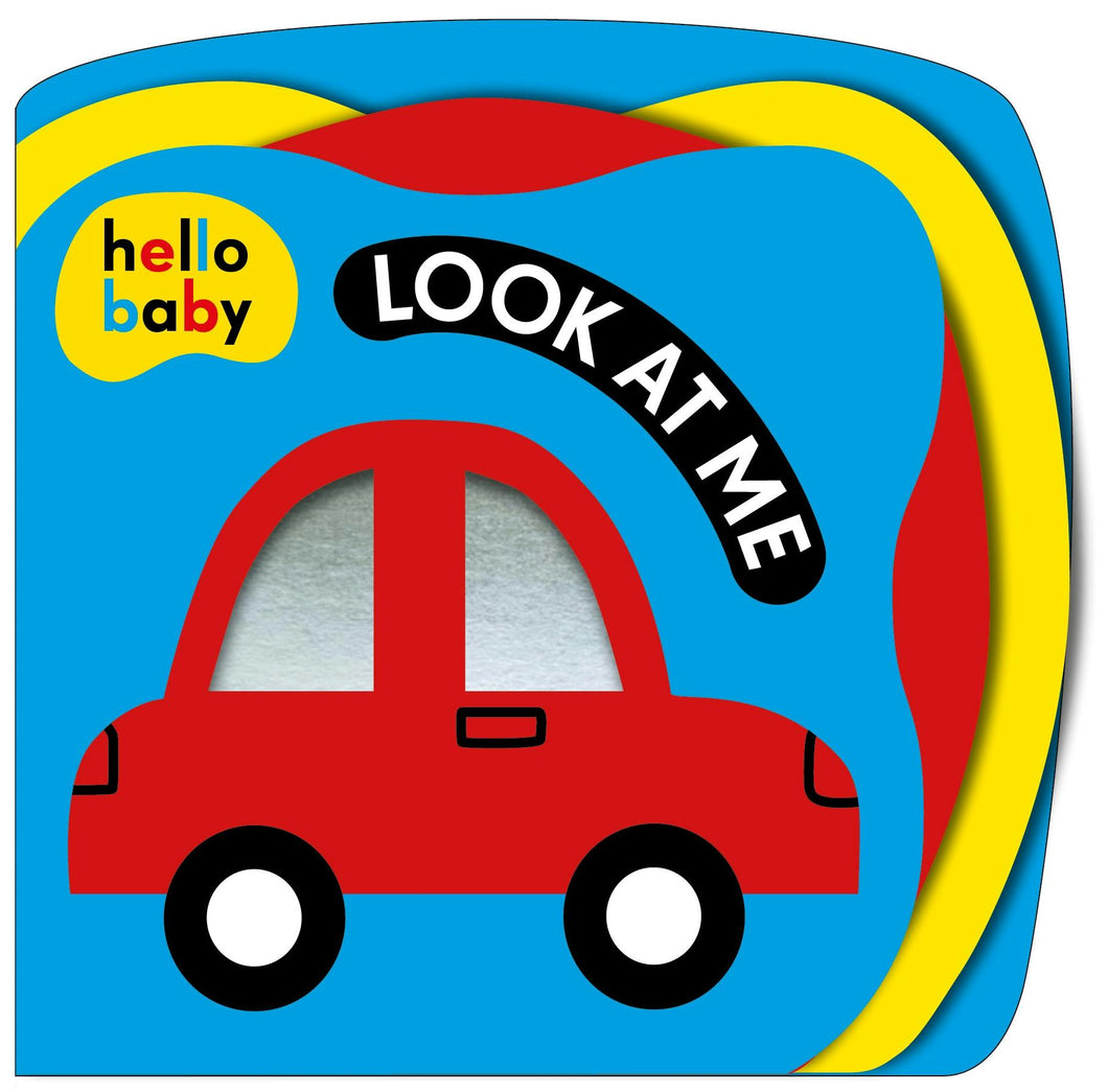 Hello Baby:  Look at Me