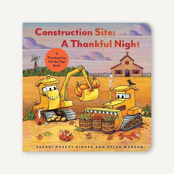 Construction Site:  A Thankful Night