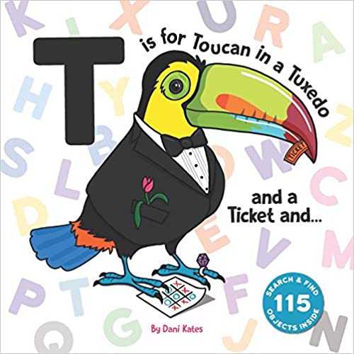 T is For Toucan - A Search and Find Alphabet Book