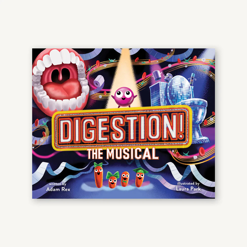 Digestion!  The Musical