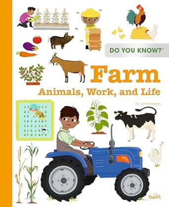 Do You Know? Farm Animals, Work and Life